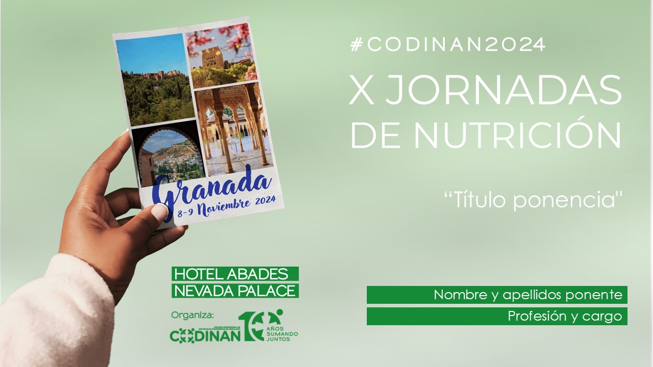 JORNADAS DE NUTRICIÓN CODINAN GRANADA 2024 - Plantilla